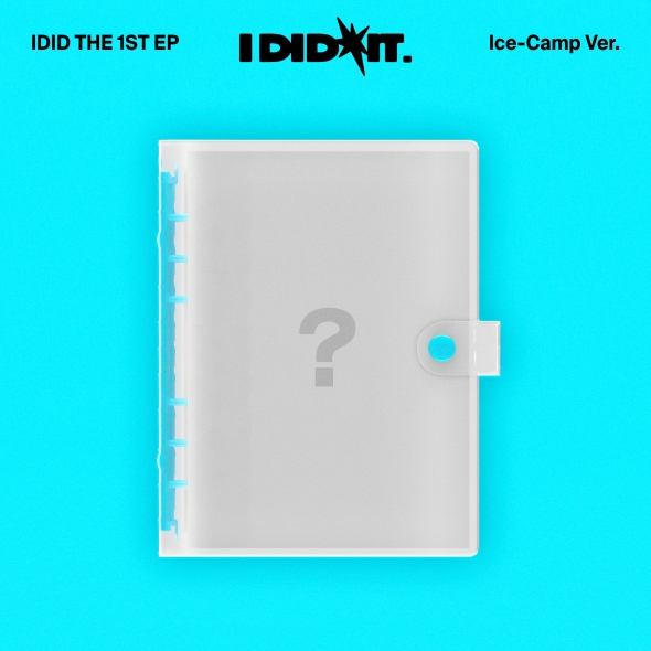 IDID (아이딧) - 미니 1집 I did it [Ice-Camp Ver.][한정반]